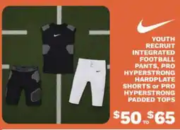 Big 5 Nike Youth Recruit Integrated Football Pants, Pro Hyperstrong Hardplate Shorts or Pro Hyperstrong Padded Tops offer