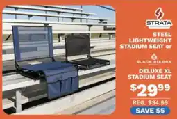 Big 5 Strata steel lightweight stadium seat or black sierra deluxe xl stadium seat offer