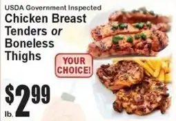 Super Fresh Usda government inspected chicken breast tenders or boneless thighs offer
