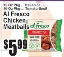 Super Fresh Al Fresco Chicken Meatballs offer