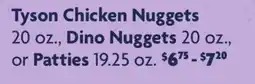 Family Dollar Tyson Chicken Nuggets 20 oz., Dino Nuggets 20 oz., or Patties 19.25 oz offer