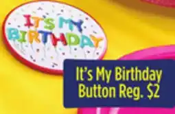 Dollar General It's My Birthday Button offer