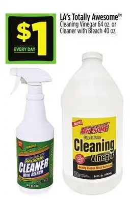 Dollar General LA's Totally Awesome Cleaning Vinegar 64 oz. or Cleaner with Bleach 40 oz offer