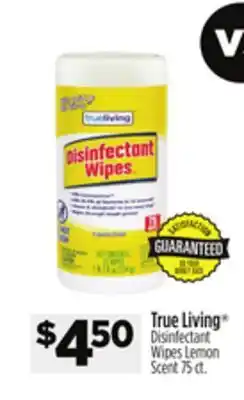Dollar General True Living Disinfectant Wipes offer