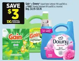 Dollar General Gain or Downy Liquid Fabric Softener 190 Load/740 oz. or Gain Powder Detergent 89 Load/82 oz offer