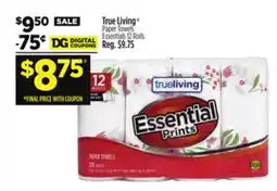 Dollar General True Living Paper Towels offer