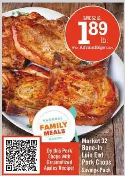 Price Chopper Market 32 Bone-In Loin End Pork Chops Savings Pack offer