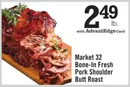Price Chopper Market 32 Bone-In Fresh Pork Shoulder Butt Roast offer
