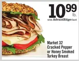 Price Chopper Market 32 Cracked Pepper or Honey Smoked Turkey Breast offer