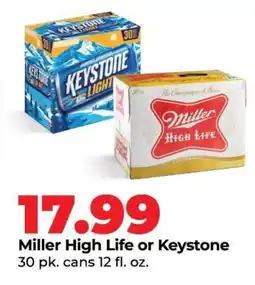 Hy-Vee Miller High Life or Keystone offer