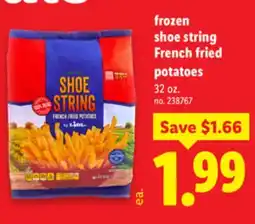 Lidl frozen shoe string French fried potatoes offer