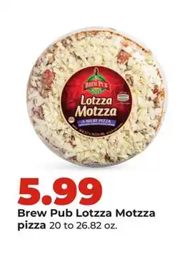 Hy-Vee Brew Pub Lotzza Motzza pizza offer