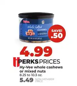 Hy-Vee Hy-Vee whole cashews or mixed nuts offer