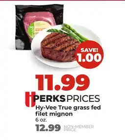 Hy-Vee Hy-Vee True grass fed filet mignon offer