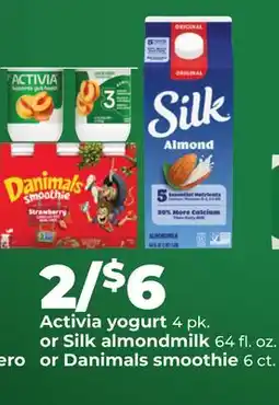 Hy-Vee Activia yogurt 4pk. or Silk almondmilk 64 fl oz. or Danimals smoothie 6 ct offer