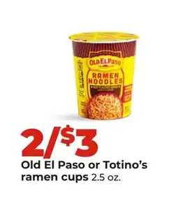 Hy-Vee Old El Paso or Totino's ramen cups offer