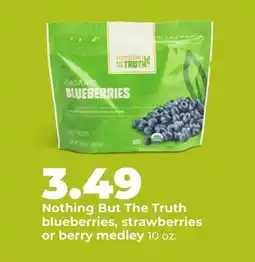 Hy-Vee Nothing But The Truth blueberries, strawberries or berry medley offer