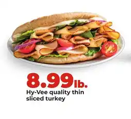 Hy-Vee Hy-Vee quality thin sliced turkey offer