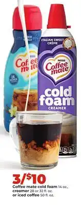 Hy-Vee Coffee mate cold foam 14 oz., creamer 28 oz. or ice coffee 50.7 oz offer