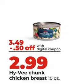 Hy-Vee Hy-Vee chunk chicken breast offer
