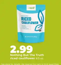 Hy-Vee Nothing But The Truth riced cauliflower offer