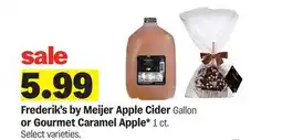 Meijer Frederik's by Meijer Apple Cider Gallon or Gourmet Caramel Apple offer