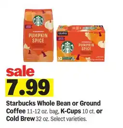 Meijer Starbucks Whole Bean or Ground Coffee, K-Cups 10 ct. or Cold Brew 32 oz. Select varieties offer