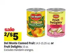 Meijer Del Monte Canned Fruit 14.5-15.25 oz. or Fruit Delights 15 oz offer