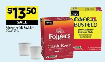 Folgers or Café Bustelo K-Cups