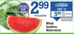 Price Chopper Whole Seedless Watermelon offer