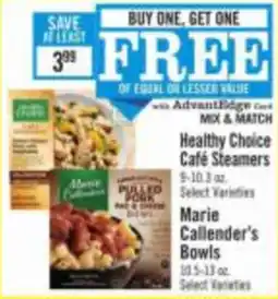 Price Chopper Healthy Choice Café Steamers Marie Callender's Bowls offer