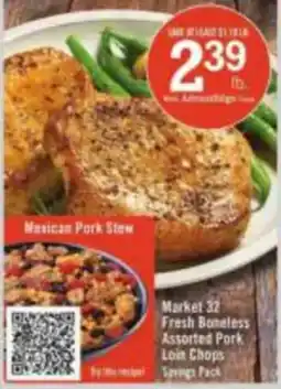Price Chopper Market 32 Fresh Boneless Assorted Pork Loin Chops Savings Pack offer
