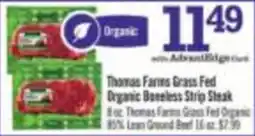 Price Chopper Thomas Farms Grass Fed Organic Boneless Strip Steak offer