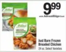 Price Chopper Just Bare Frozen Breaded Chicken offer