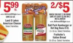 Price Chopper Ball Park Hamburger or Hot Dog Buns 8 Ct. Freihofer's Italian Bread offer