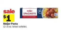 Meijer Meijer Pasta offer
