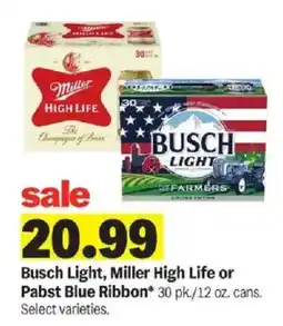 Meijer Busch Light, Miller High Life or Pabst Blue Ribbon offer