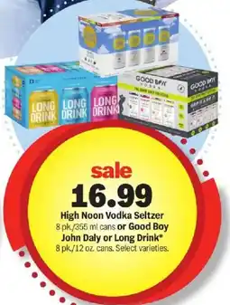 Meijer High Noon Vodka Seltzer or Good Boy John Daly or Long Drink offer
