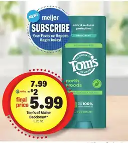 Meijer Tom's of Maine Deodorant offer