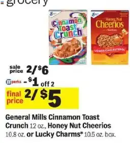 Meijer General Mills Cinnamon Toast Crunch, Honey Nut Cheerios or Lucky Charms offer