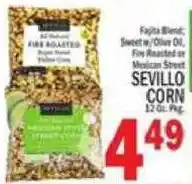 C Town Fajita Blend Sweet w/Olive Oil, Fire Roasted or Mexican Street SEVILLO CORN offer
