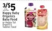 Met Foodmarkets Happy Baby Organics Baby Food or Happy Tot Organics Toddler Food offer