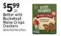 Met Foodmarkets Better with Buckwheat Maine Crisps Crackers offer