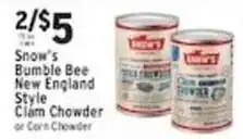 Met Foodmarkets Snow's Bumble Bee New England Style Clam Chowder or Corn Chowder offer