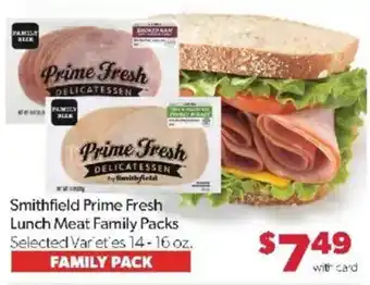 Family Fare Smithfield Prime Fresh Lunch Meat Family Packs offer