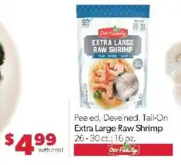 Family Fare Our Family extra large raw shrimp offer