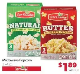 Family Fare Our Family microwave popcorn offer