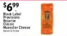 Met Foodmarkets Black Label Provisions Classic Muenster Cheese offer