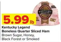 Shop 'n Save Kentucky Legend Boneless Quarter Sliced Ham offer