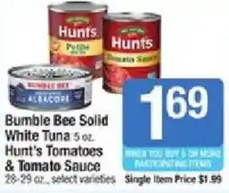 Shaw's Bumble Bee Solid White Tuna 5 oz, Hunt's Tomatoes & Tomato Sauce offer